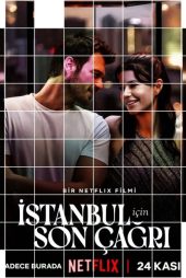 دانلود فیلم آخرین تماس برای استانبول [Last Call for Istanbul 2023] + زیرنویس